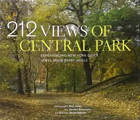 Couverture du produit · 212 Views of Central Park: Experiencing New York City's Jewel From Every Angle