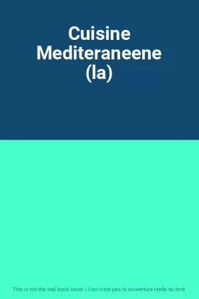 Couverture du produit · Cuisine Mediteraneene (la)