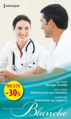 Couverture du produit · Mariage d'amitié - Dilemme pour une infirmière - Malentendu aux urgences: (promotion)