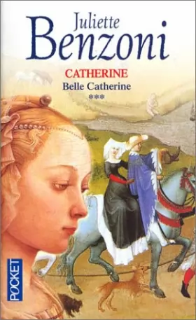 Couverture du produit · Catherine, tome 3 : Belle Catherine