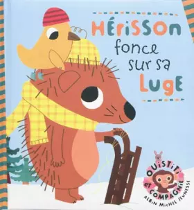 Couverture du produit · HERISSON FONCE SUR SA LUGE