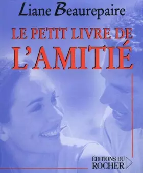 Couverture du produit · Le petit livre de l'amitié