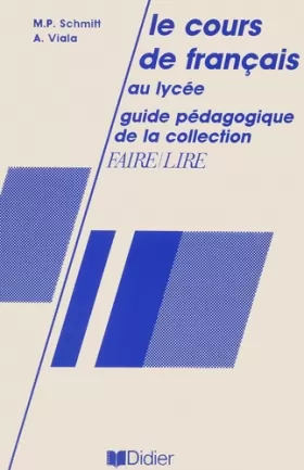 Couverture du produit · Le Cours de français au lycée: Guide pédagogique