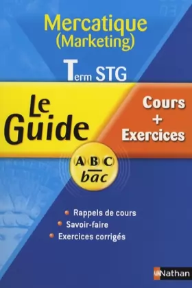 Couverture du produit · Mercatique (marketing) Te STG : Cours et Exercices