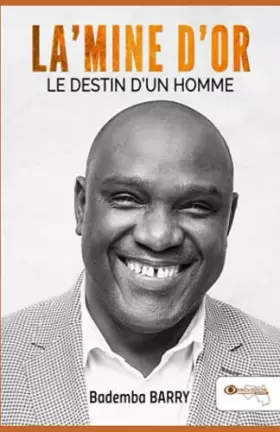 Couverture du produit · La'mine d'or: Le destin d'un homme