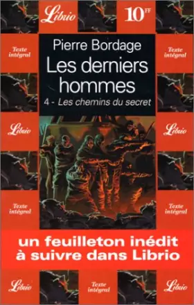 Couverture du produit · Les derniers hommes : les chemins du secret