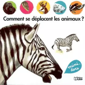 Couverture du produit · Comment se déplacent les animaux ?