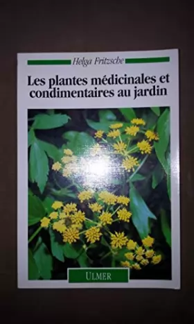 Couverture du produit · Les plantes médicinales et condimentaires au jardin