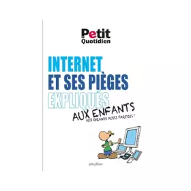 Couverture du produit · Mon Quotidien - Internet et ses pièges expliqués aux enfants