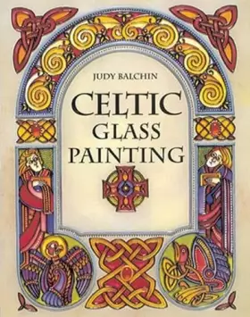 Couverture du produit · Celtic Glass Painting