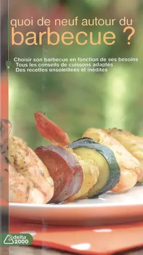 Couverture du produit · Quoi de Neuf Autour du Barbecue