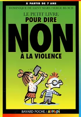 Couverture du produit · Le petit livre pour dire NON à la violence. 5ème édition