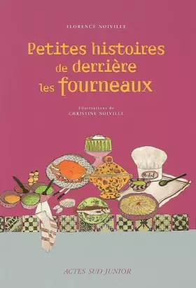 Couverture du produit · Petites histoires de derrière les fourneaux