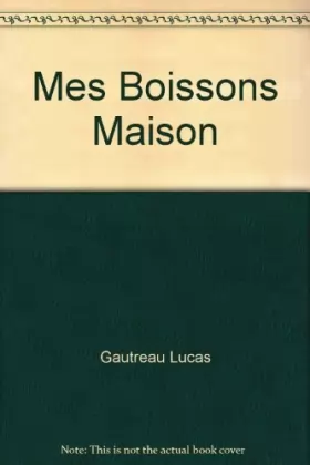 Couverture du produit · Mes Boissons Maison