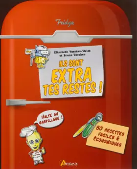 Couverture du produit · Ils sont extras tes restes !