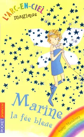 Couverture du produit · L'Arc-en-Ciel magique, Tome 5 : Marine, le fée bleue
