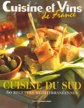 Couverture du produit · Cuisine du Sud : 60 Recettes méditerranéennes