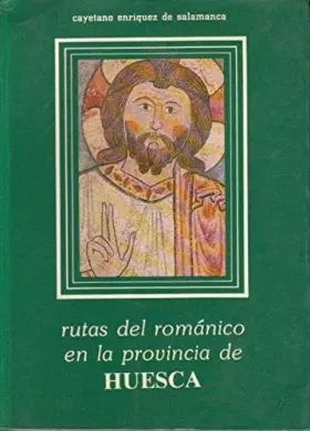 Couverture du produit · Rutas del romanico en la provinciade Huesca