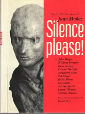 Couverture du produit · Silence, Please!: Stories After the Works of Juan Munoz