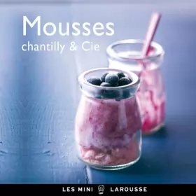 Couverture du produit · Mousses, Chantilly & Cie