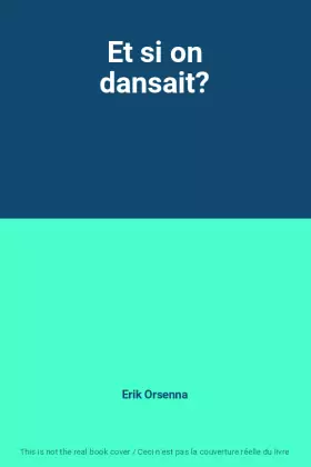Couverture du produit · Et si on dansait?