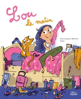 LOU LE MATIN -  Karine Dupont-Belrhali