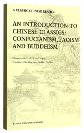 Couverture du produit · An Introduction to Chinese Classics: Confucianism, Taoism and Buddhism (English Edition)