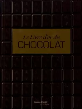 Couverture du produit · Livre d'or du chocolat