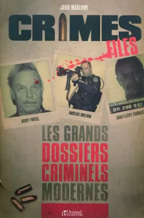Couverture du produit · Crime Files : Les grands dossiers criminels modernes
