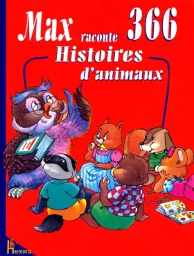 Couverture du produit · Max raconte 366 histoires d'animaux