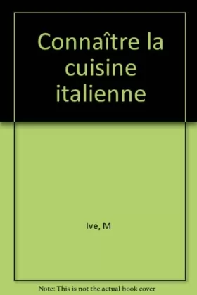 Couverture du produit · Connaître la cuisine italienne