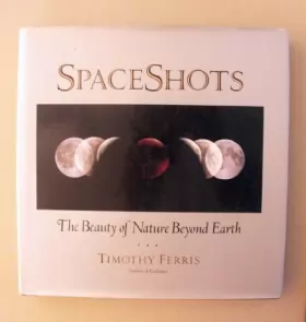 Couverture du produit · Spaceshots: The Beauty of Nature Beyond Earth