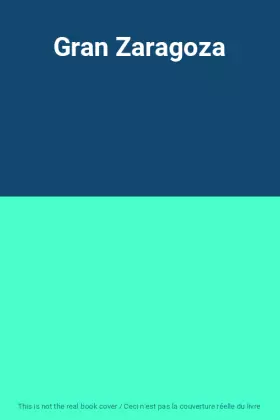 Couverture du produit · Gran Zaragoza