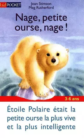 Couverture du produit · Nage, petite ourse, nage !