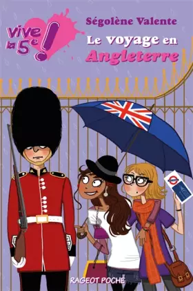 Couverture du produit · Vive la 5e !, Tome 4 : Le voyage en Angleterre