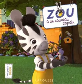 Couverture du produit · Zou a un nouveau copain