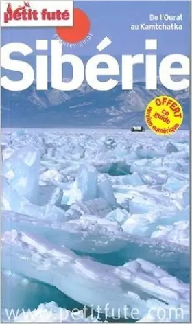 Couverture du produit · Petit Futé Sibérie : De l'Oural au Kamtchatka de Petit Futé ( 18 juin 2014 )