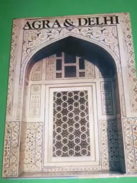 Couverture du produit · Agra & Delhi [Gebundene Ausgabe] by Leila Ghosh und Dalia Roy