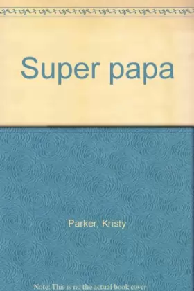 Couverture du produit · Super papa