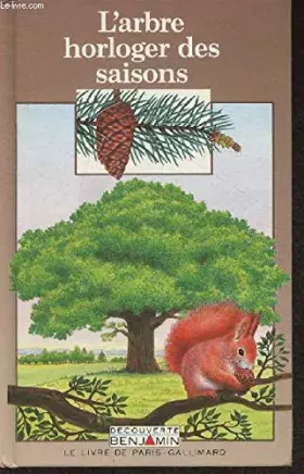 Couverture du produit · L'arbre horloger des saisons