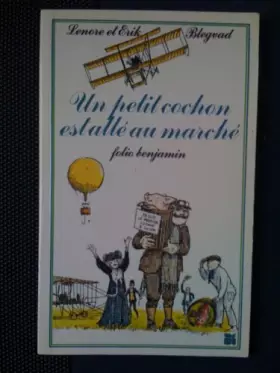 Couverture du produit · Un Petit cochon est allé au marché (Collection Folio benjamin)