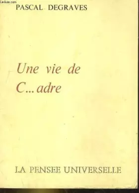Couverture du produit · UNE VIE DE C...ADRE