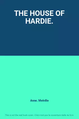 Couverture du produit · THE HOUSE OF HARDIE.