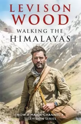 Couverture du produit · Walking the Himalayas: An adventure of survival and endurance