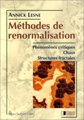 Couverture du produit · Méthodes de renormalisation : Phénomènes critiques - Chaos - Structures fractales