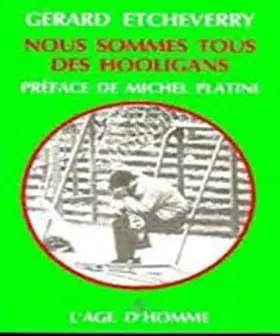 Couverture du produit · Nous sommes tous des hooligans
