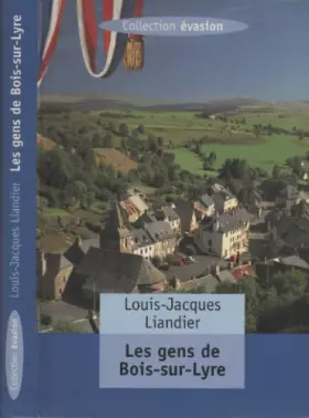 Couverture du produit · Les gens de Bois-sur-Lyre