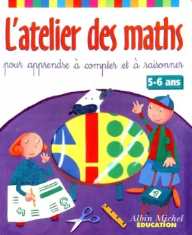 Couverture du produit · L'Atelier des maths  5-6 ans