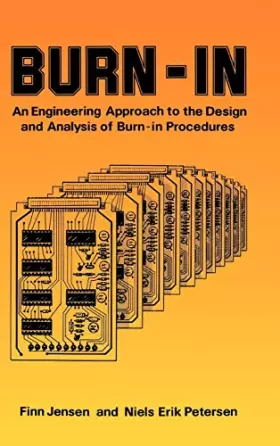 Couverture du produit · Burn–In: An Engineering Approach to the Design and Analysis of Burn–In Procedures