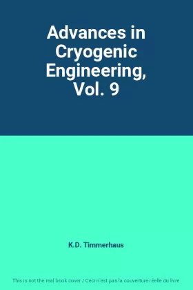 Couverture du produit · Advances in Cryogenic Engineering, Vol. 9
